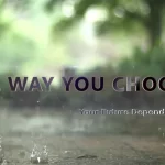 THE WAY YOU CHOOSE SHORT FILM TRAILER ( 2017 ) OFFICIAL- Unplug Infinity