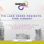 A bold text reads “₹10 Lakh Crore Projects. ₹10K Videos?” over a backdrop of modern Indian infrastructure. Designed to question the quality of infrastructure video storytelling in India.